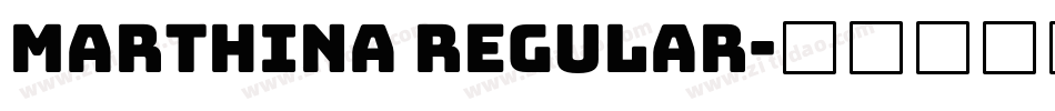 Marthina Regular字体转换